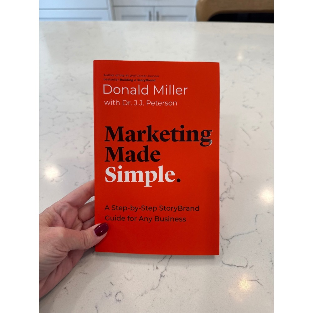 Marketing Made Simple Donald Miller Dr JJ Peterson StoryBrand Business Book